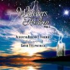 Watchers of Heaven Vol. 1 (Prophetic Worship CD) by Alberto Rivera